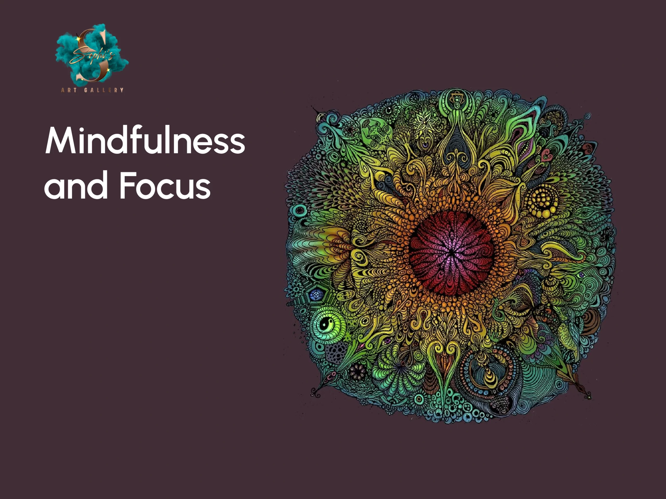 Mindfulness and Focus